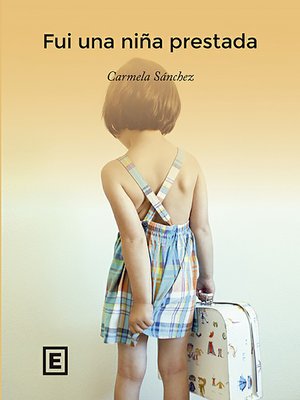 cover image of Fui una niña prestada
